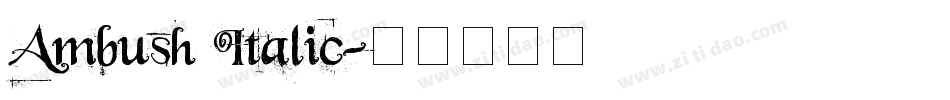 Ambush Italic字体转换